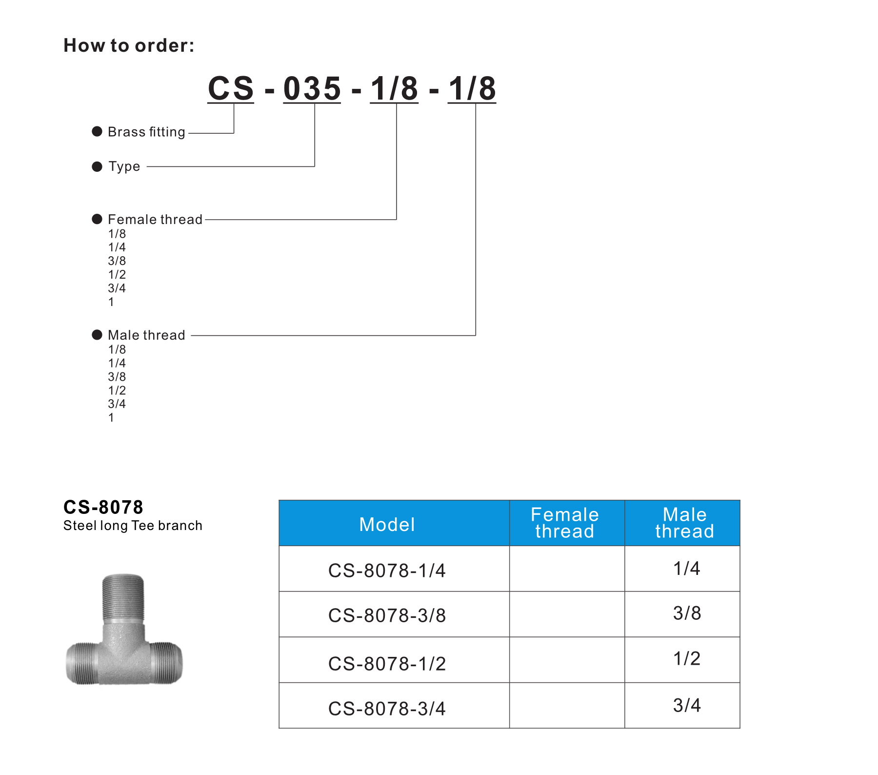 CS-8078 Steel long Tee branch