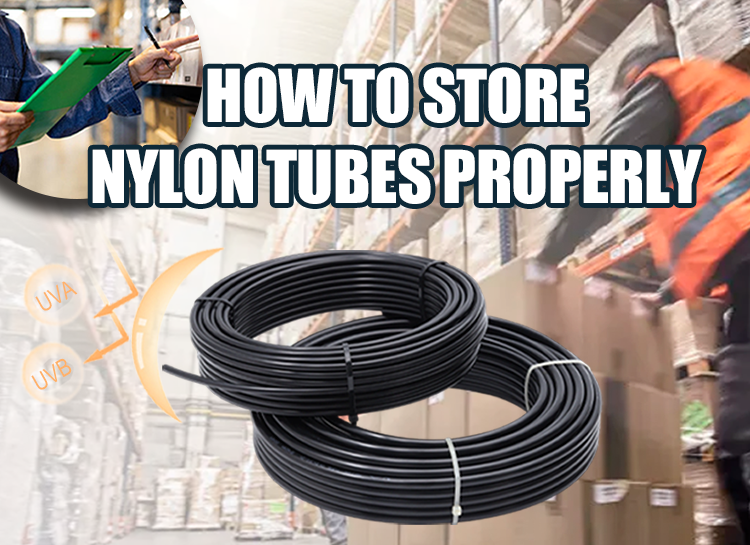 How to Store Nylon Tubes Properly: Practical Guidelines for Pneumatic Systems
