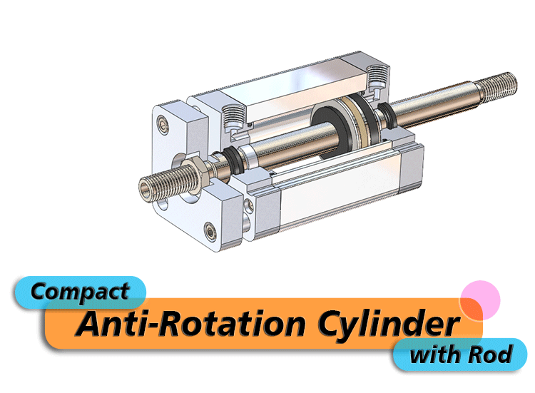 Compact Anti-Rotation Cylinder with Rod