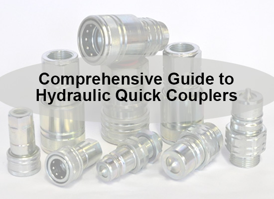 Comprehensive Guide to Hydraulic Quick Couplers