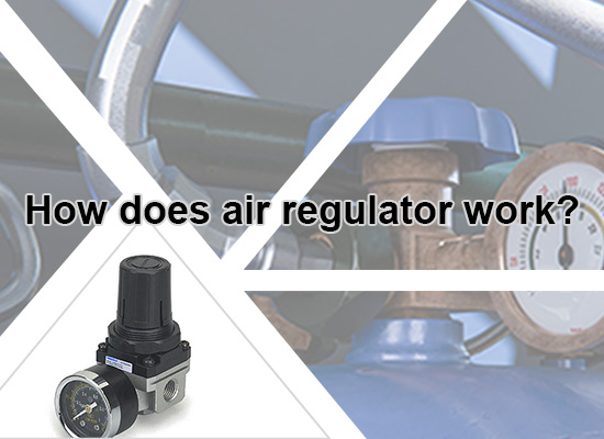 How does air regulator work?