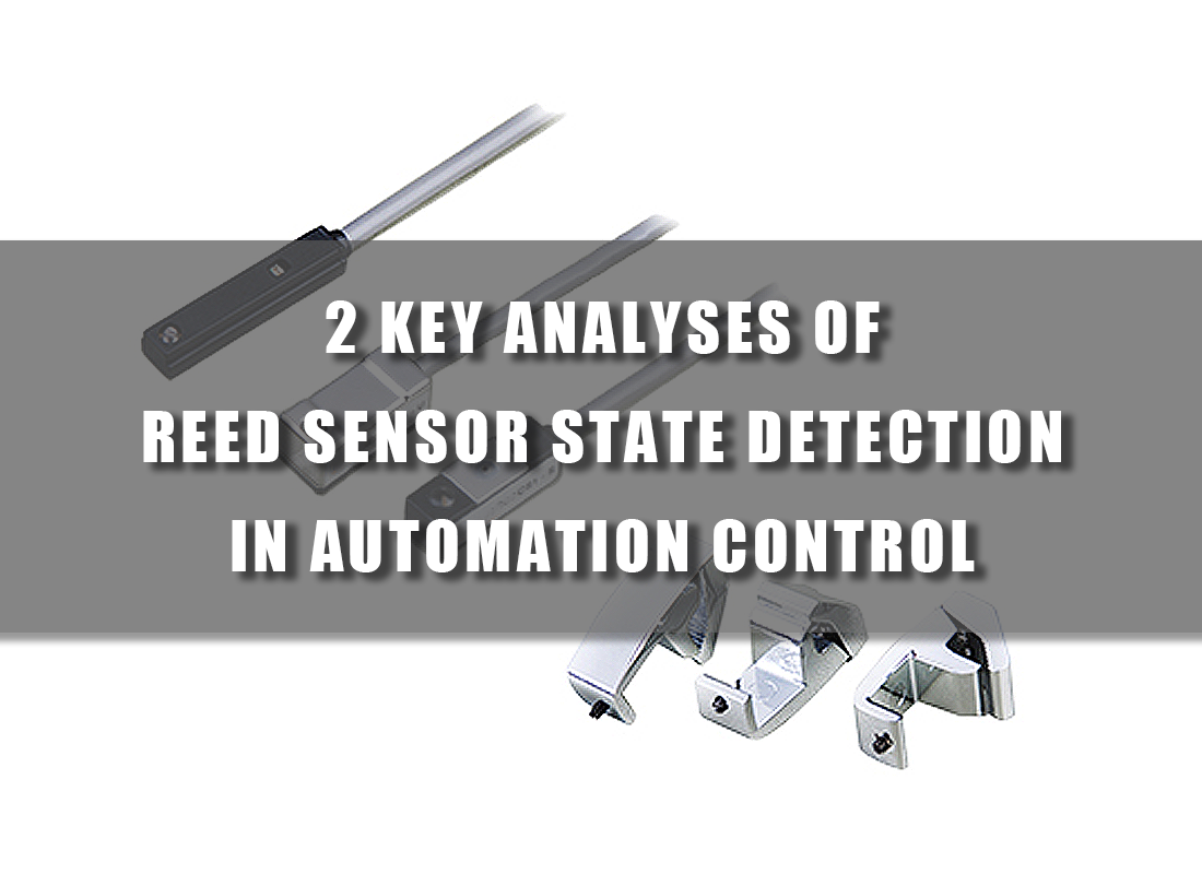 2 key analyses of reed sensor state detection in automation control