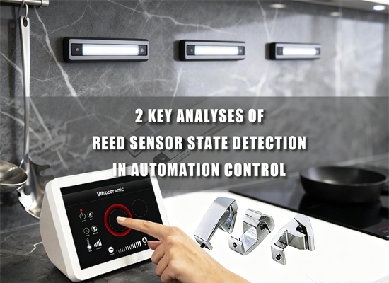 2 key analyses of reed sensor state detection in automation control