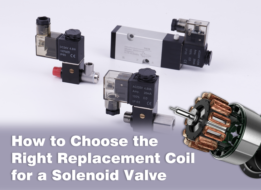 How to Choose the Right Replacement Coil for a Solenoid Valve